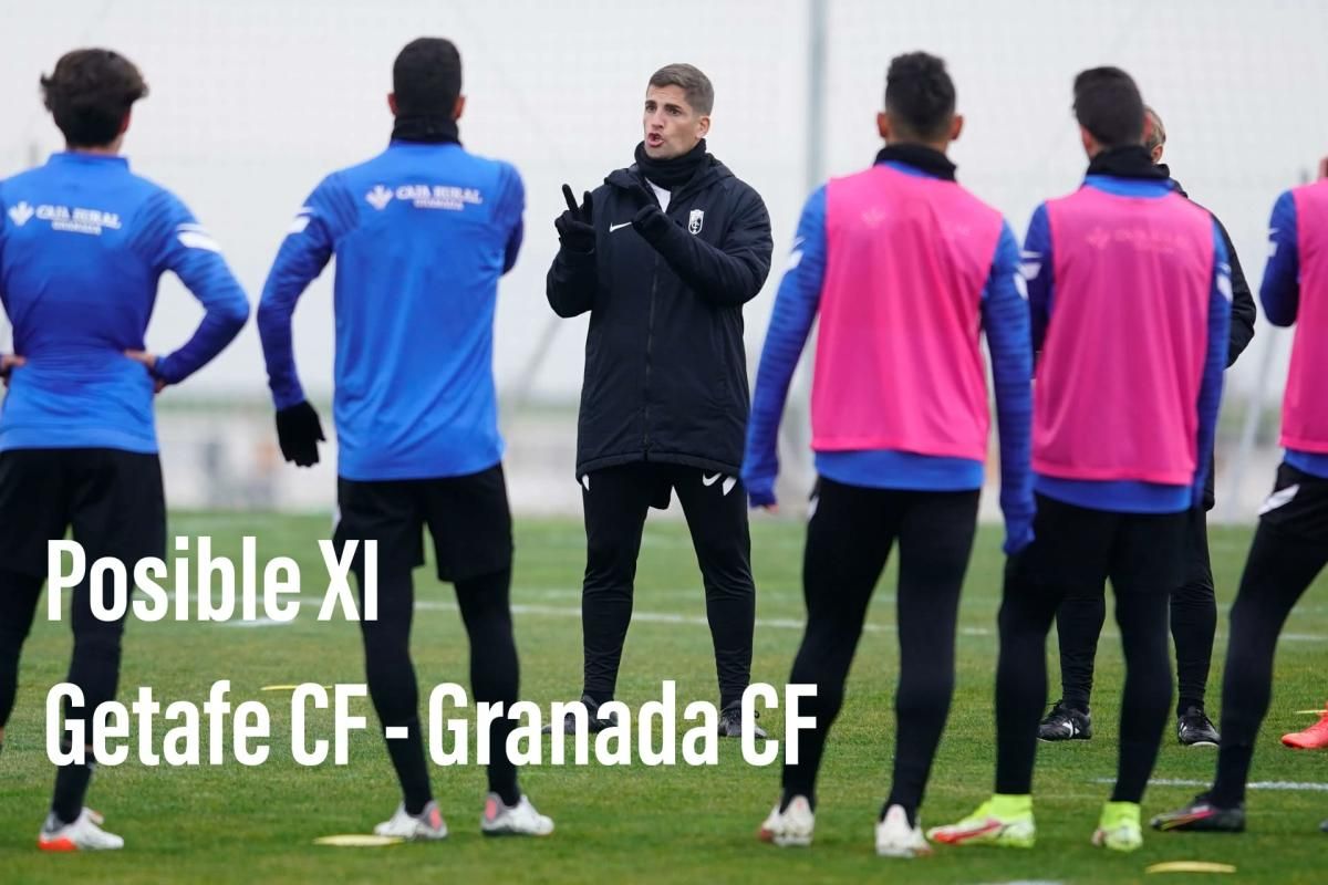 El posible once del Granada CF contra el Getafe CF